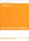 Manuale di istituzioni di diritto pubblico. Con appendice di aggiornamento al 15 maggio 2001