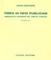Fides in rem publicam. Ambiguità e tecniche del diritto comune. Estratto