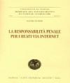 La responsabilità penale per i reati via internet