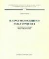 Il linguaggio giuridico della conquista. Strategie di controllo nelle Indie spagnole