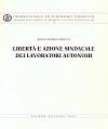 Libertà e azione sindacale dei lavoratori autonomi