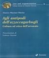 Agli antipodi dell'azzeccagarbugli. Cultura ed etica dell'avvocato