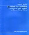 Genesi e sovranità. Le teorie dello Stato federale nell'epoca bismarckiana