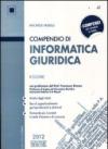 Compendio di Informatica Giuridica:  Analisi degli istituti  Box di approfondimento giurisprudenziali e dottrinali  Domande più ricorrenti in sede d'esame o di concorso