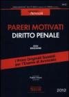Pareri motivati diritto penale. Per l'esame di avvocato