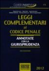 Leggi complementari al codice penale. Annotate con la giurisprudenza