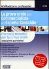 La prova orale per commercialista ed esperto contabile. Percorsi tematici per la prova orale (discipline giuridiche)