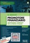 Il nuovo promotore finanziario. Programma completo per la prova d'esame