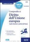 Compendio di diritto dell'Unione Europea. Aspetti istituzionali e politiche comunitarie