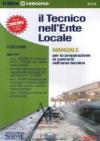 Il tecnico nell'Ente Locale (10 ed.). Manuale per la preparazione ai concorsi nell'area tecnica
