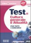 Test di cultura generale e attualità per tutti i concorsi