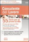 Consulente del lavoro. 55 temi per le prove scritte