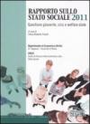 420 RAPPORTO SULLO STATO SOCIALE 2011 Questione giovanile, crisi e welfare state