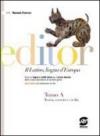 Editor. Per le Scuole superiori. Con espansione online