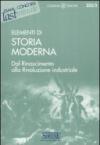 Elementi di storia moderna. Dal Rinascimento alla Rivoluzione industriale