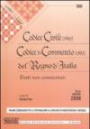 Codice civile (1865). Codice di commercio (1882) del Regno d'Italia. Testi non commentati