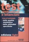 Test attitudinali e bilanciati. Ediz. ridotta