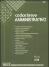 Codice breve amministrativo 2009 (3 ed.)