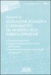 Elementi di legislazione scolastica e ordinamento del Ministero della Pubblica Istruzione