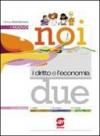Il nuovo noi e il diritto e l'economia. Per le Scuole superiori. Con espansione online