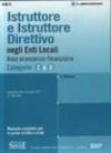 Istruttore e istruttore direttivo negli enti locali. Area economico-finanziaria. Categorie C e D. Manuale completo per la prova scritta e orale