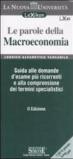 Le parole della macroeconomia. Guida alle domande d'esame più ricorrenti e alla comprensione dei termini specialistici