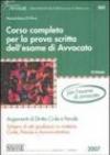 Corso completo per la prova scritta dell'esame di avvocato. Argomenti di diritto civile e penale