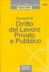 Elementi di diritto del lavoro privato e pubblico