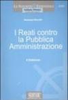 I reati contro la pubblica amministrazione