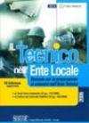 Il tecnico nell'ente locale. Manuale per la preparazione ai concorsi nell'area tecnica