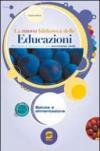 La nuova biblioteca delle educazioni. Salute e alimentazione. Per la Scuola media