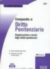 Compendio di diritto penitenziario. Organizzazione e servizi degli istituto penitenziari