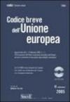 Codice breve dell'Unione europea. Con CD-ROM