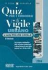 Quiz per i concorsi di vigile urbano e nella polizia locale