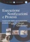 Esecuzione notificazioni e protesti. Complemento didattico per la preparazione al concorso per 443 ufficiali giudiziari