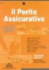 Il perito assicurativo. Quiz. Programma completo per la prima prova d'idoneità