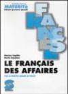 Le français des affaires. Quaderni della maturità
