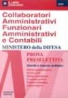 Collaboratori amministrativi, funzionari amministrativi e contabili. Prova preselettiva