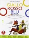 Giallo, rosso, blu. Con quaderno strumenti-Storie di dei e eroi. Per la Scuola media. Con espansione online