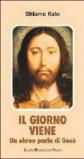 Il giorno viene. Un ebreo parla di Gesù