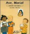 Ave, Maria!