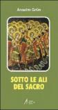 Sotto le ali del sacro
