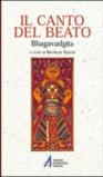 Il canto del beato. Bhagavadgita