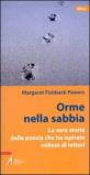 Orme nella sabbia. La vera storia della poesia che ha ispirato milioni di lettori