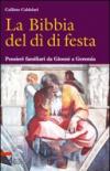 La Bibbia del dì di festa. 4.Pensieri familiari da Giosuè a Geremia