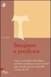 Insegnare e predicare. Aspetti ecclesiologici della disputa tra ordini mendicanti e maestri secolari