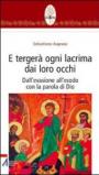 E tergerà ogni lacrima dai loro occhi. Dall'evasione all'esodo con la parola di Dio