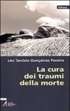 La cura dei traumi della morte