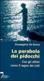 La parabola dei pidocchi. Con gli ultimi verso il regno dei cieli