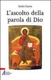 L'ascolto della parola. Come l'uomo risponde al rivelarsi di Dio